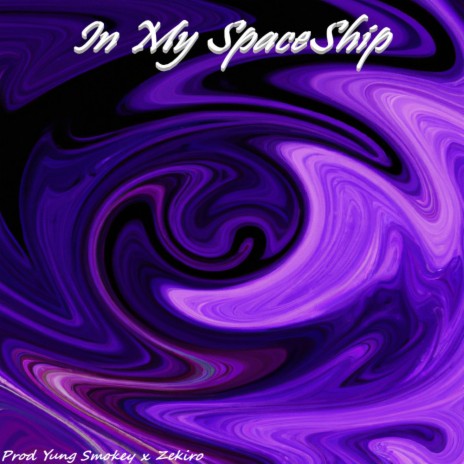 In My SpaceShip | Boomplay Music