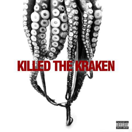 Killed The Kraken | Boomplay Music