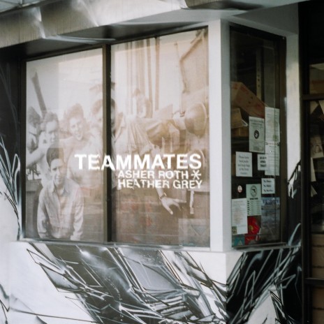 Teammates ft. Heather Grey | Boomplay Music