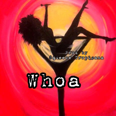 WHOA | Boomplay Music