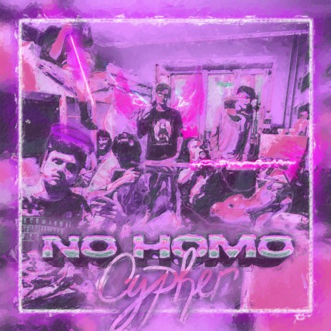 NO HOMO CYPHER ft. lil vano, Simidi, PINE4PPLE.EXE, YAMOR1 & HATE ME AS YOU DO | Boomplay Music