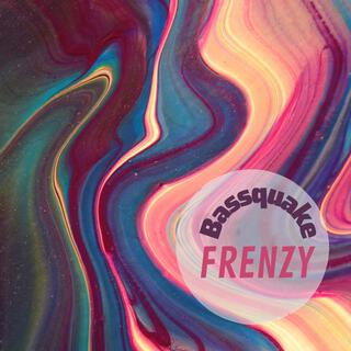 Bassquake Frenzy