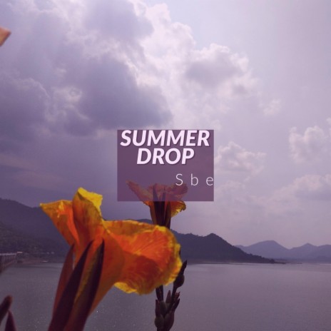 Summer Drop | Boomplay Music