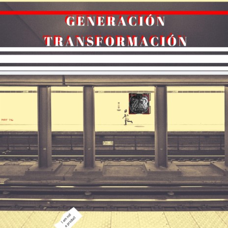 Generación Transformación | Boomplay Music