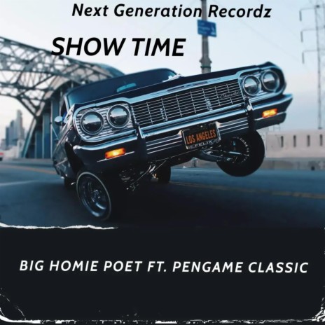 SHOW TIME ft. PENGAME CLASSIC | Boomplay Music