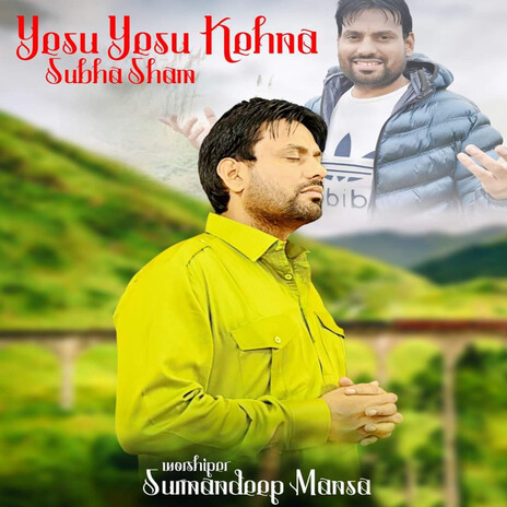 Yeshu Yeshu Kehna Subha Sham | Boomplay Music