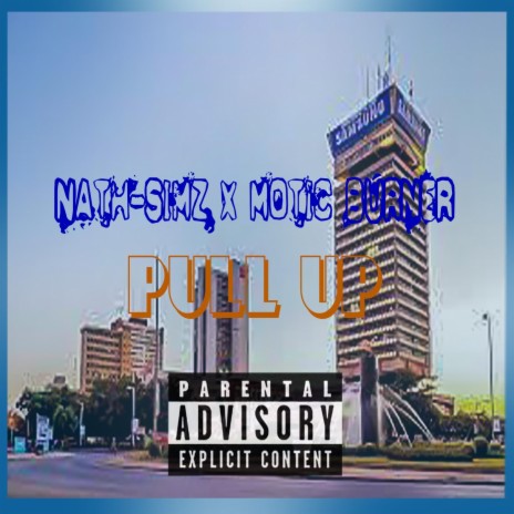 Pull Up (feat. Motic Burner) | Boomplay Music