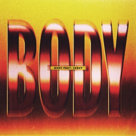 BODY (feat. Jaecy) | Boomplay Music