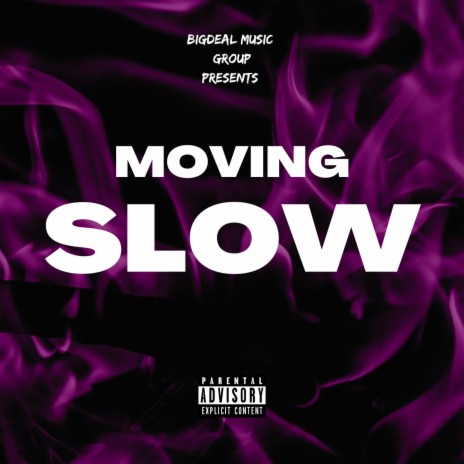 Moving Slow (Special Version)