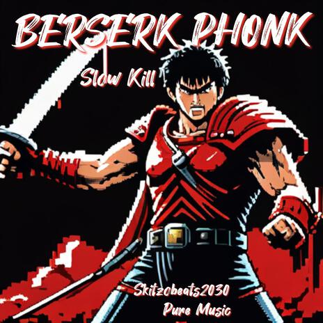 Berserk Phonk | Boomplay Music