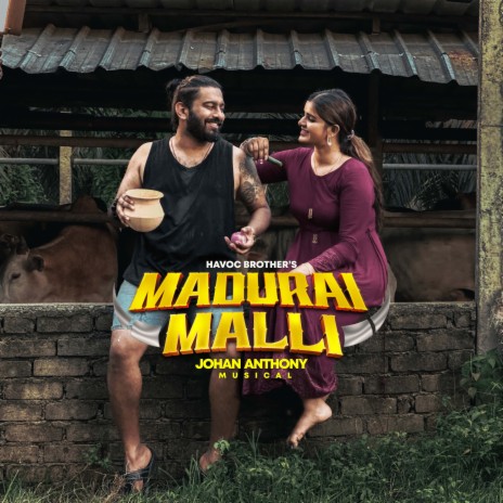 Madurai Malli ft. Havoc brothers
