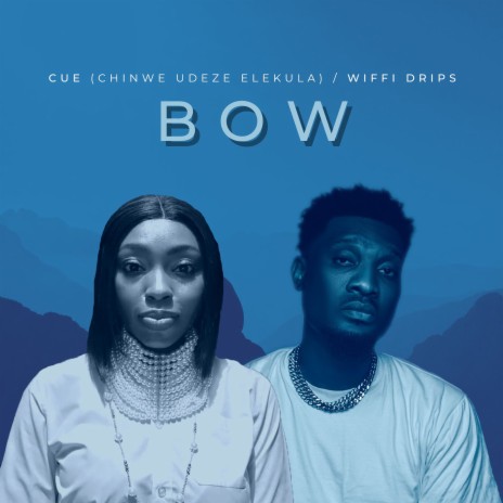 Bow ft. Wiffi Drips | Boomplay Music