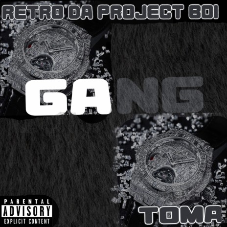 Gang (feat. Toma) | Boomplay Music