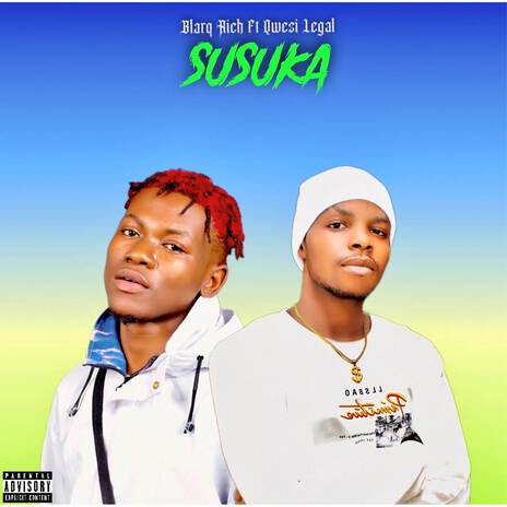 Susuka ft. Qwesi Legal | Boomplay Music