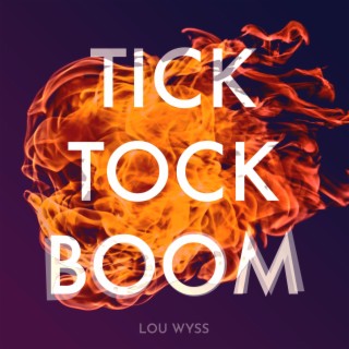 Tick Tock Boom