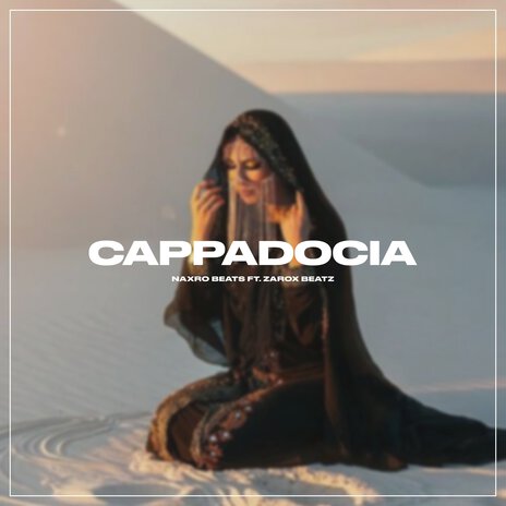 Cappadocia (Turkish Saz Rap) ft. Zarox Beatz | Boomplay Music