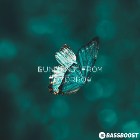 Running From Tomorrow ft. Vital EDM | Boomplay Music