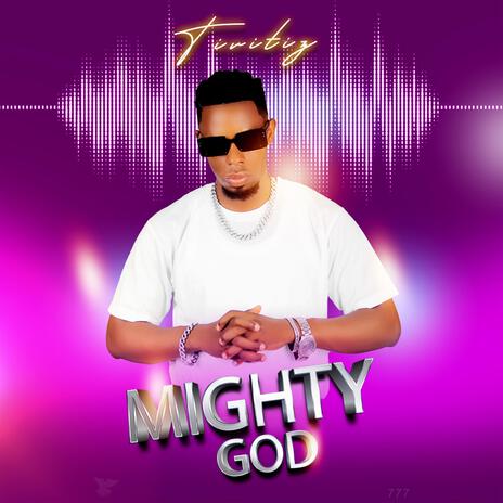 Mighty God | Boomplay Music