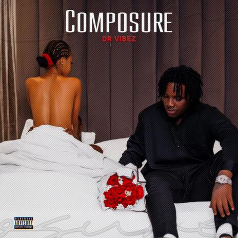 Composure | Boomplay Music