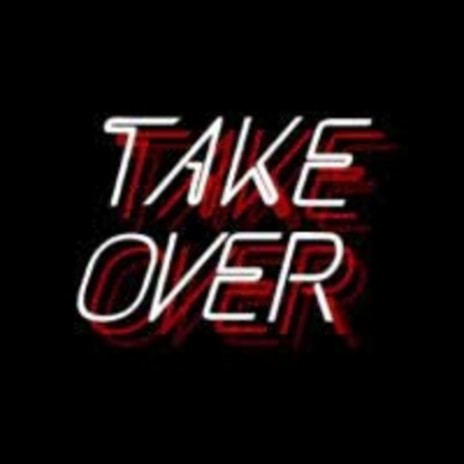 The TakeOver | Boomplay Music