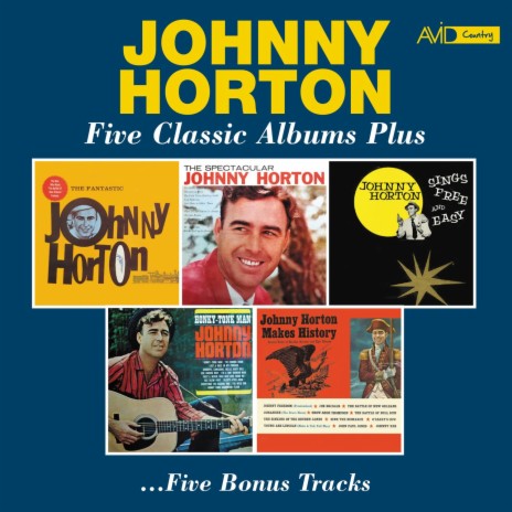 The First Train Heading South (The Spectacular Johnny Horton) | Boomplay Music