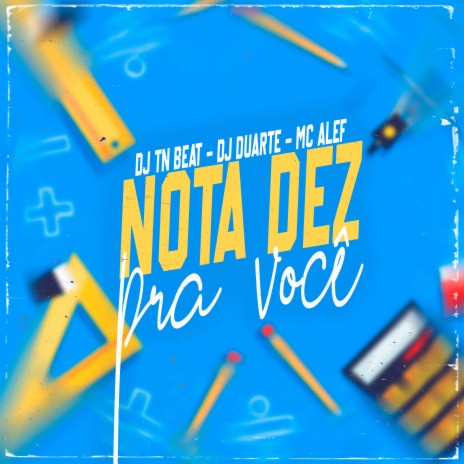 Nota Dez pra Você ft. DJ Duarte & DJ TN Beat | Boomplay Music