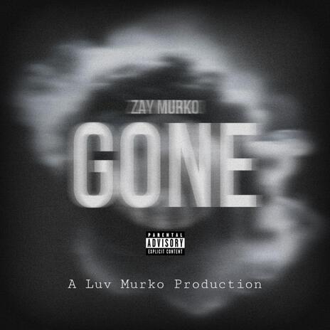 Gone | Boomplay Music