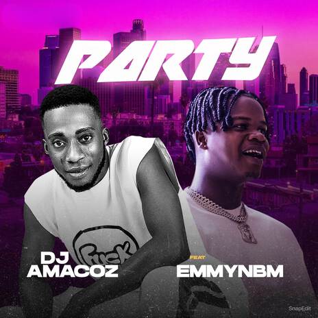 Party ft. Emmy NBM | Boomplay Music