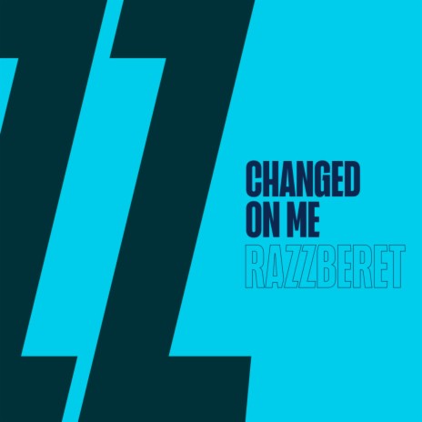 Changed On Me | Boomplay Music