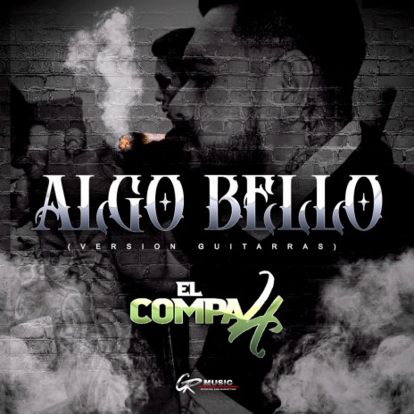 Algo Bello (Versión Guitarras) | Boomplay Music