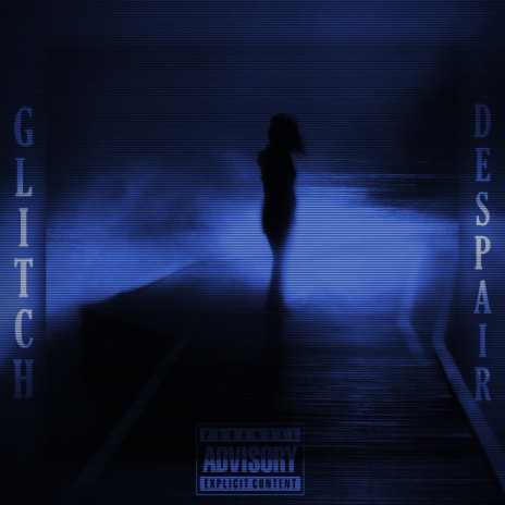 Glitch Despair | Boomplay Music