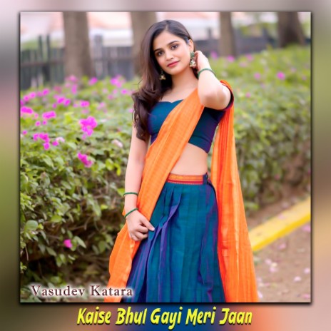 Kaise Bhul Gayi Meri Jaan | Boomplay Music