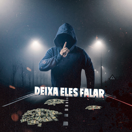 Deixa Eles Falar | Boomplay Music