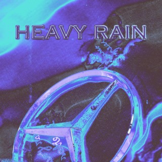 Heavy Rain lyrics | Boomplay Music