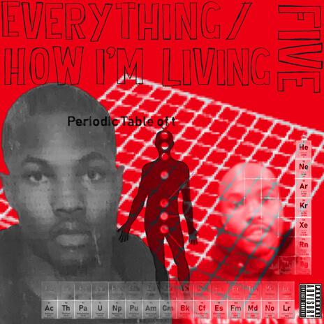 Everything/ How I'm living | Boomplay Music