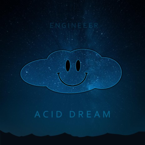 Acid Dream | Boomplay Music