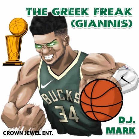 The Greek Freak (Giannis) | Boomplay Music