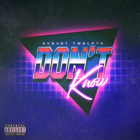 Don't Know | Boomplay Music