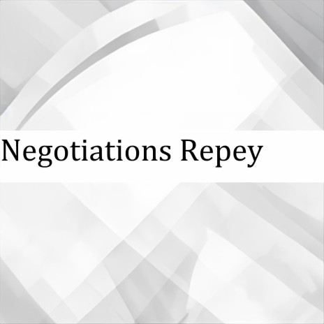 Negotiations Repey | Boomplay Music