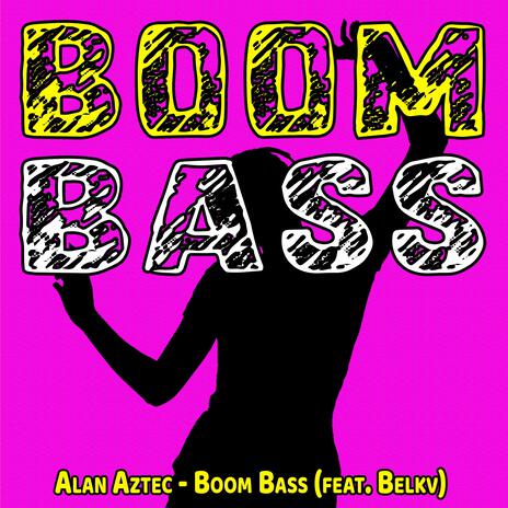 Boom Bass ft. Belkv