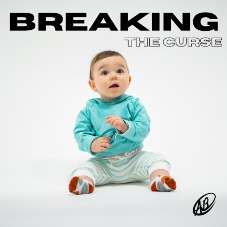 Breaking The Curse | Boomplay Music