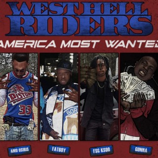 West Hell Riders, America's Most Wanted