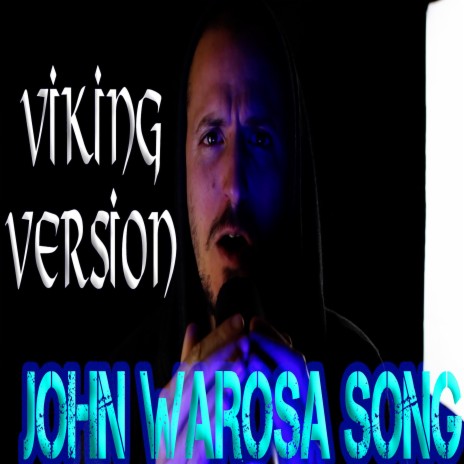 John Warosa / Barosa song (VIKING VERSION) | Boomplay Music