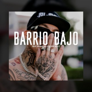 Barrio Bajo (Base De Rap Tumbado)