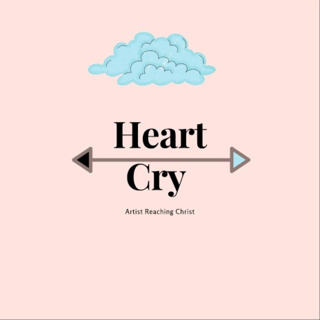 Heart Cry | Boomplay Music