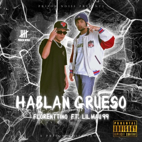 HABLAN GRU€$O ft. Lil.Mau99 | Boomplay Music