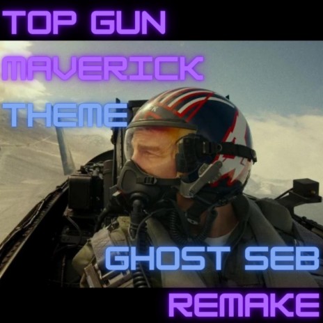 Top Gun Maverick Theme (Remake) | Boomplay Music