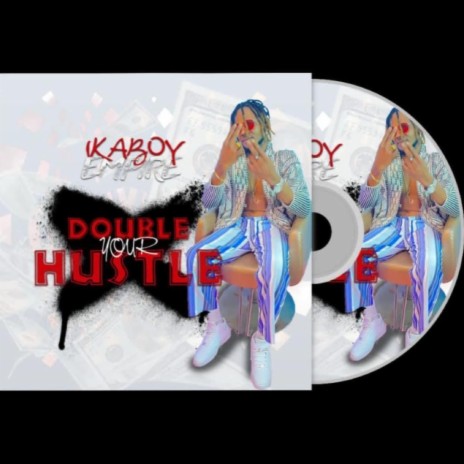 Double your hustle | Boomplay Music