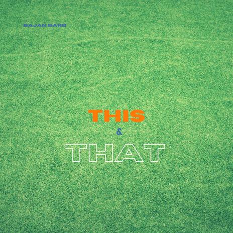 This & That | Boomplay Music