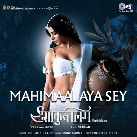 Mahimaalaya Sey (From Shaakuntalam) [Hindi] ft. Mani Sharma & Prashant Ingole | Boomplay Music